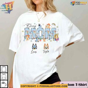 Personalized Bluey Mom Shirt, Mothers Day Shirt Ideas, Personalized Mothers Day Gift