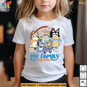 Personalized My Family Everything Bluey Family Shirt Bluey Bingo TShirt 3