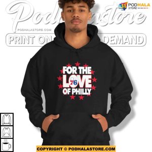 Philadelphia 76ers For The Love Of Philly Shirt