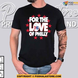 Philadelphia 76ers For The Love Of Philly Shirt 3