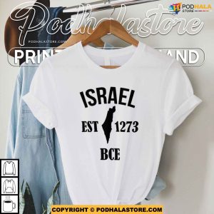 Proudly Israel Est 1273 BCE Shirt Show Your Heritage 3
