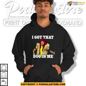 Relish the Laughs with Our Hot Dog Costume I Got That Dog In Me Shirt 3