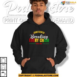 Breaking Every Chain Since 1865 Shirt Black Woman Gifts Black Men Gifts 3