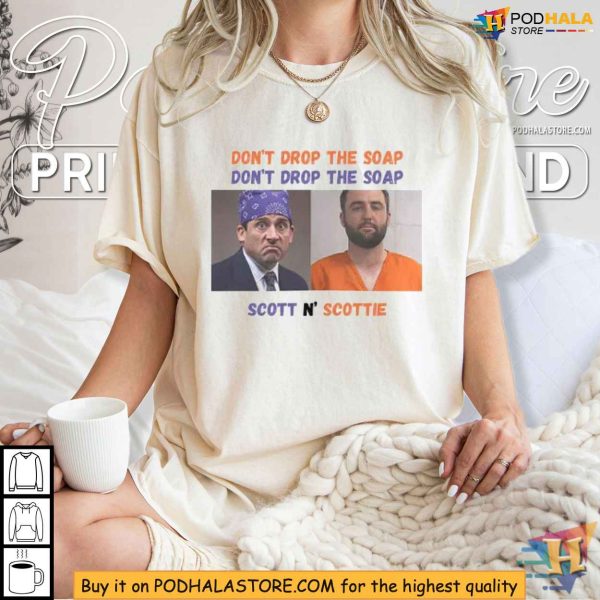 Dont Drop The Soap Scott N’ Scottie Shirt – Michael Scott and Scottie Scheffler