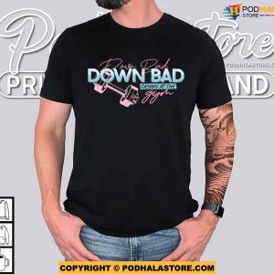 Down Bad GYM Trend TTPD Shirt New Album Eras Tour Tortured Poets Department 3