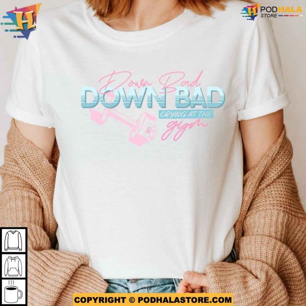 Down Bad TTPD Comfort Colors Shirt, GYM Trend Tortured Poets Department