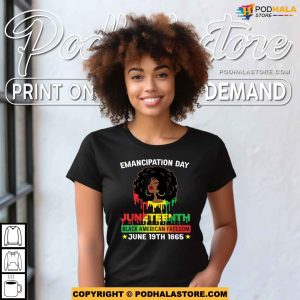 Emancipation Day Juneteenth Black American Feedom 1865 Shirt 3