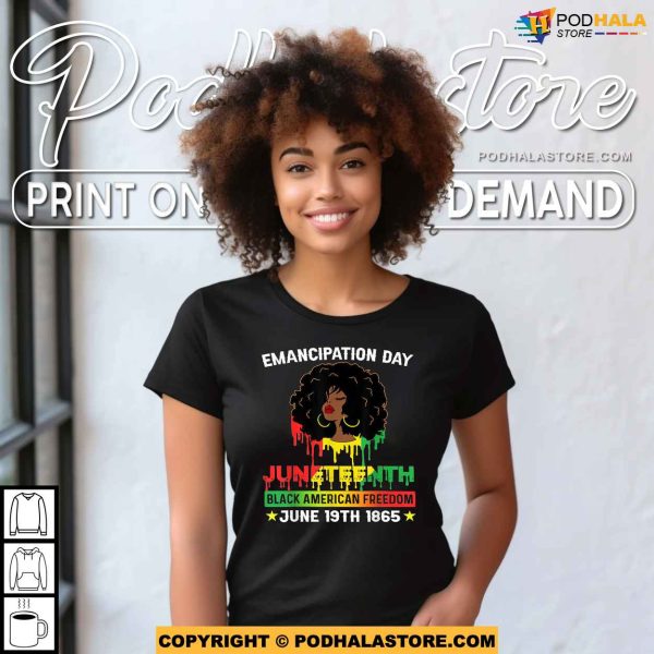 Emancipation Day Juneteenth Black American Freedom 1865 Shirt