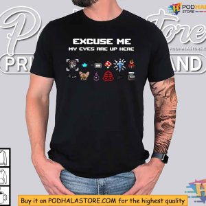 Funny Pixel Art Shirt Excuse Me My Eyes Are Up Here Geeky Humor Apparel 3