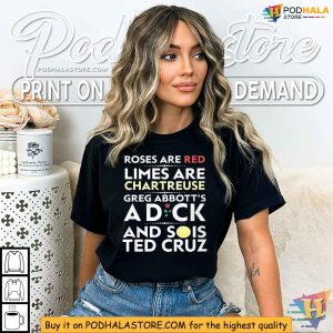 Humorous Anti Politician Shirt Greg Abbott and Ted Cruz Satire 3