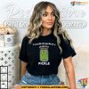 I Would Dropkick A Child For A Pickle Funny Meme Cucumber Shirt