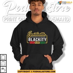 Im Black Every Day But Today Im Very Blackity Juneteenth Shirt 3