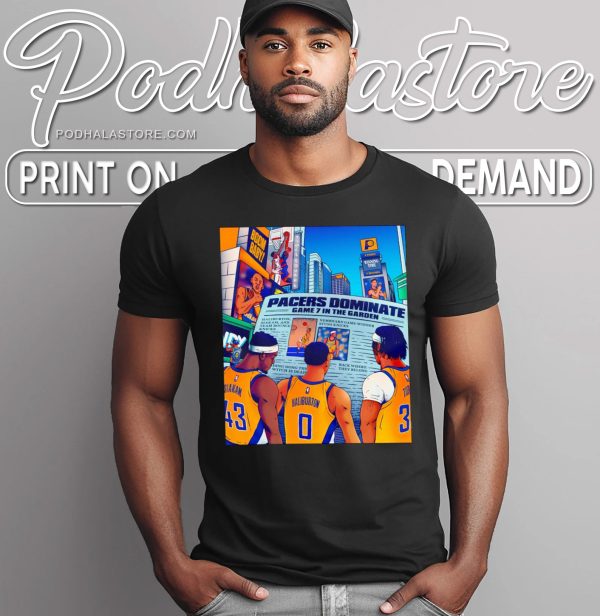 Indiana Pacers Game 7 Victory Shirt – Dominate Madison Square Garden