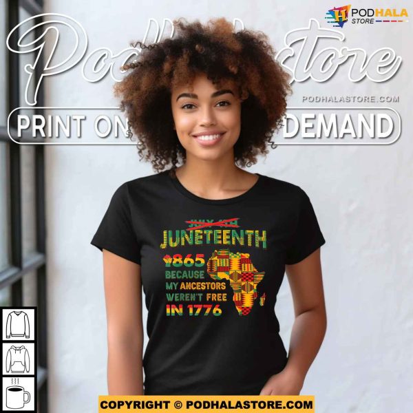 Juneteenth Ancestor Independence Freedom African Shirt For Men Women