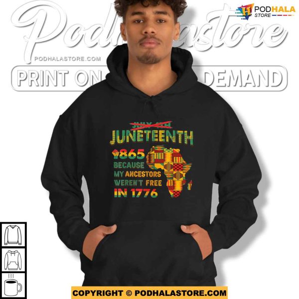 Juneteenth Ancestor Independence Freedom African Shirt For Men Women