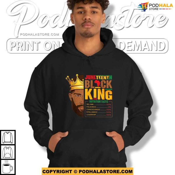 Juneteenth Black King Nutritional Facts Pride African Shirt