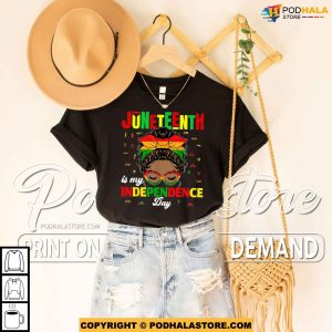 Juneteenth Is My Independence Day Freedom African Womens Shirt 2