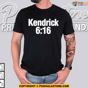Kendrick 6 16 Rap Diss Kendrick Lamar vs Drake Shirt