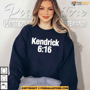 Kendrick 6 16 Rap Diss Kendrick Lamar vs Drake Shirt 2