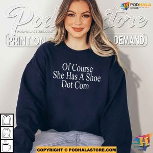 Of Course She Has A Shoe Dot Com Dawn Staley Shirt For Fans 3