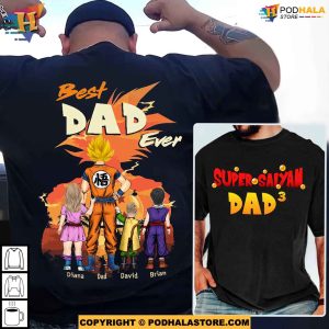 Personalized Best Dad Ever Fathers Day Shirt Super Saiyan Dad 3