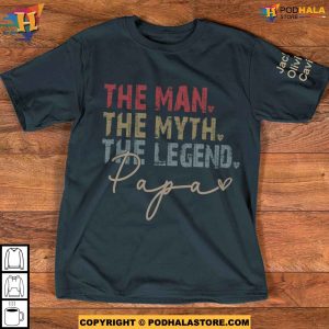 Personalized Papa The Man The Myth Shirt with Kid Name Shirt For Fathers Day 3