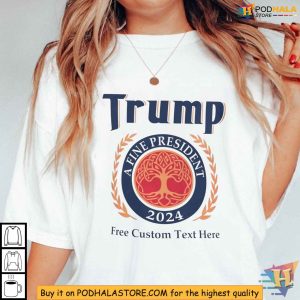 Personalized Trump 2024 Shirt A Fine President Custom Text 4