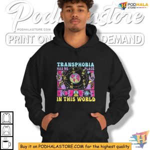 Transphobia Has No Place In This World Support Transgender Rights Shirt 2