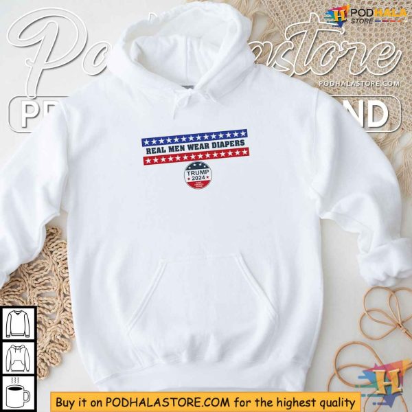 Trump 2024 Real Men Wear Diapers Satirical Shirt – Save America Again