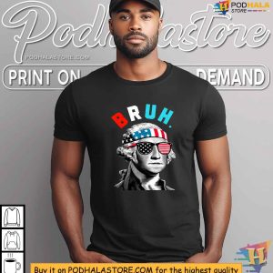 2024 George Washington Bruh 4th Of July Shirt