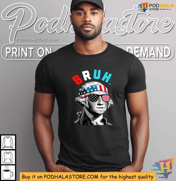 2024 George Washington Bruh 4th Of July Shirt