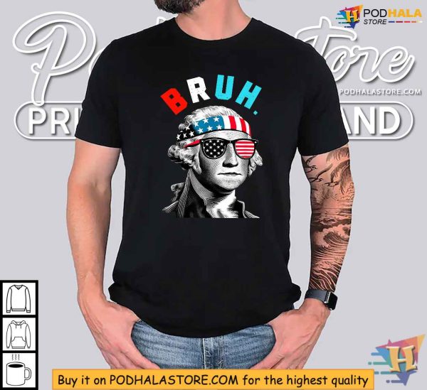 2024 George Washington Bruh 4th Of July Shirt