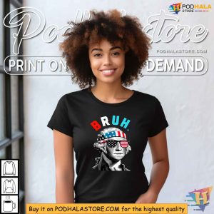 2024 George Washington Bruh 4th Of July Shirt 3