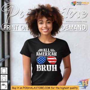 All American Bruh Happy Boys Patriotic USA Flag 4th Of July Shirt 2