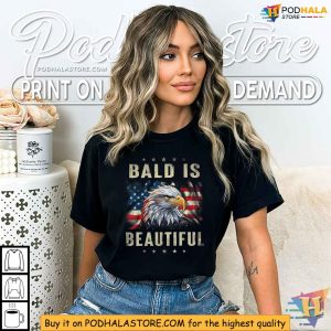 Bald Is Beautiful Independence Day America Eagle 4th Of July Shirt 4