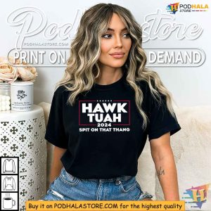 Bold Hawk Tuah 2024 Shirt Spit on That Thang Political Statement 3