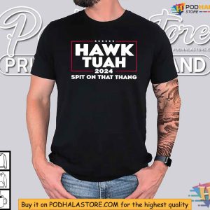 Bold Hawk Tuah 2024 Shirt Spit on That Thang Political Statement 4