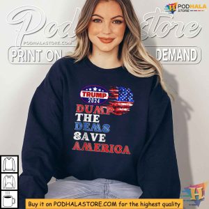 Dump The Dems Save America Anti Democrats Trump 2024 Shirt 4