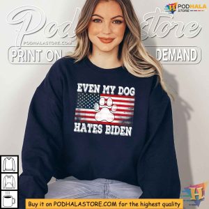 Even My Dog Hates Biden USA Flag Election Support Trump Shirt