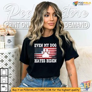 Even My Dog Hates Biden USA Flag Election Support Trump Shirt 2