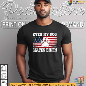 Even My Dog Hates Biden USA Flag Election Support Trump Shirt 3