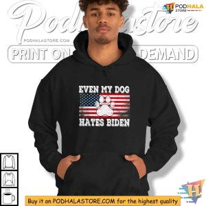 Even My Dog Hates Biden USA Flag Election Support Trump Shirt 4