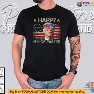 Funny Joe Biden Happy 4th Of Easter US Flag Men 4th Of July Shirt 3