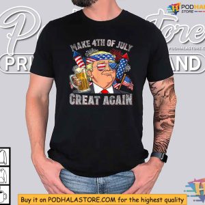 Funny Trump Make Great Again Men Drinking Beer 4th Of July Shirt 3