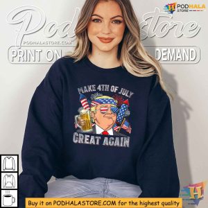 Funny Trump Make Great Again Men Drinking Beer 4th Of July Shirt 4