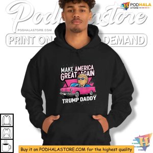 Funny Trump Take America Back Daddys Home Trump Pink Shirt 3