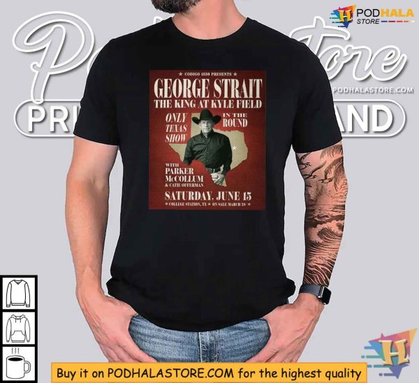 George Strait Texas Show Shirt, June 15 Kyle Field Concert Merchandise
