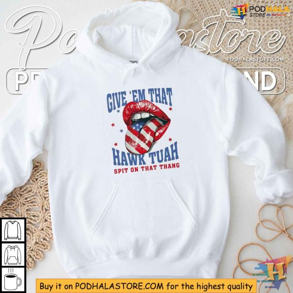 Give Em That Hawk Tuah Spit On That Thang Shirt with American Flag Lips Design