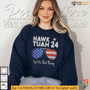 Hawk Tuah 24 Spit On That Thang Shirt Patriotic Humor Tee 3
