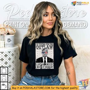 Im Voting For The Outlaw Not The Kid Sniffer 2024 Pro Trump Shirt 4